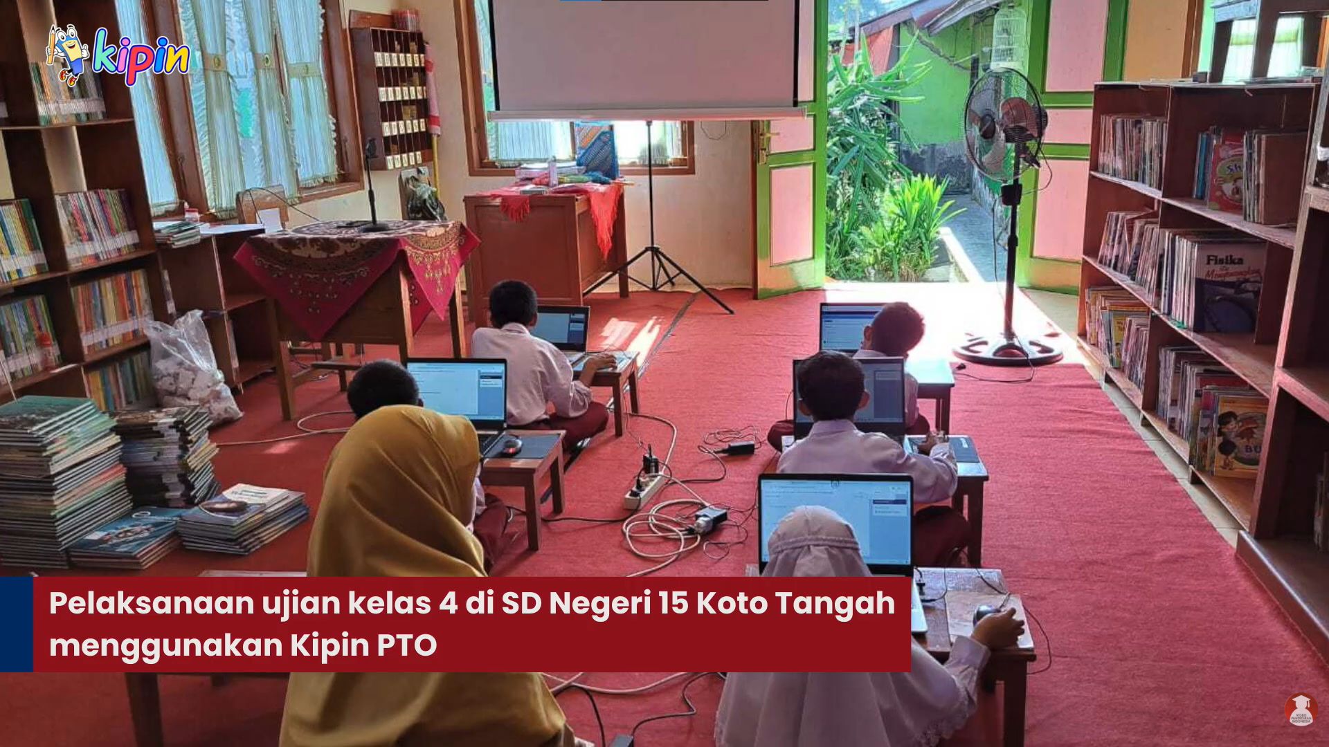 Kipin for Digital Learning at SDN 15 Koto Tengah